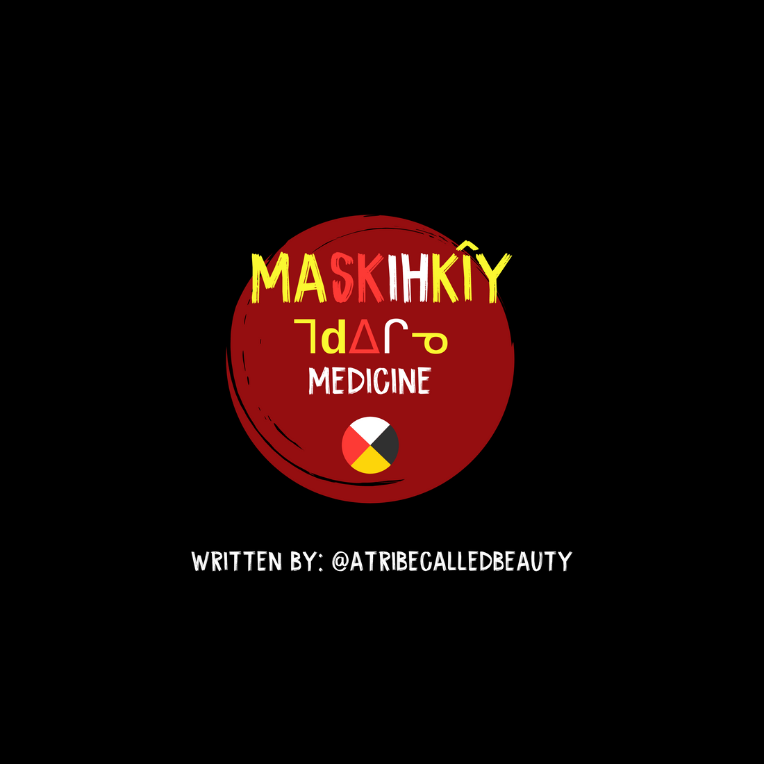 Maskihkîy, Medicine
