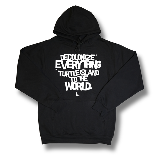 Decolonize Everything 2.0 Hoodie