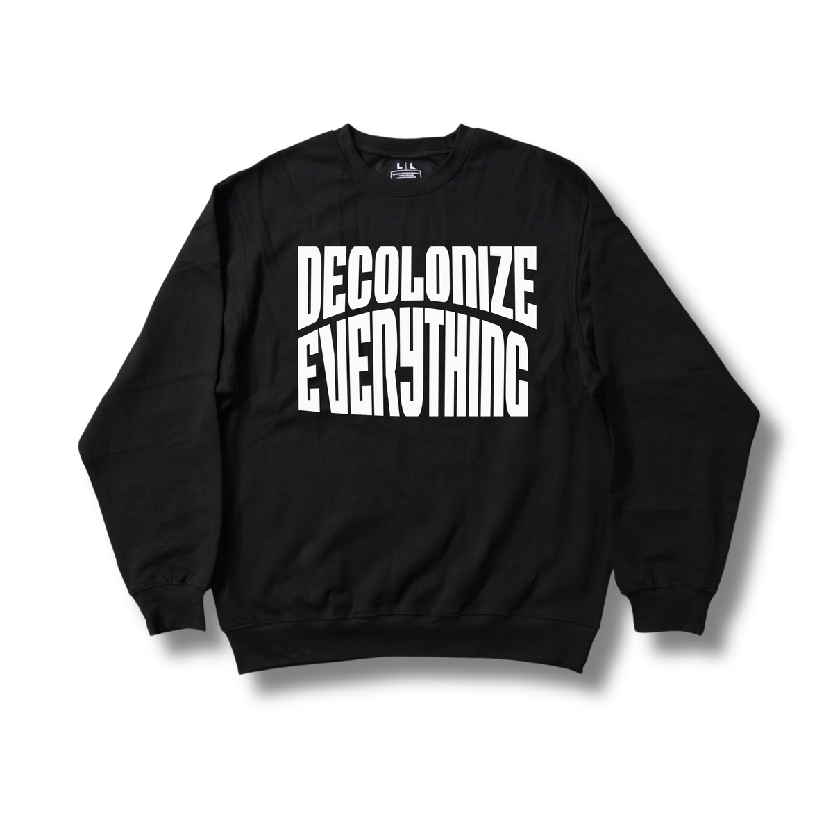 [UNLISTED] Decolonize Everything Crewneck